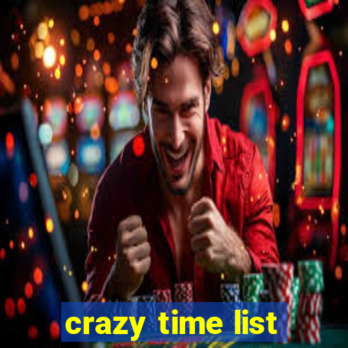 crazy time list